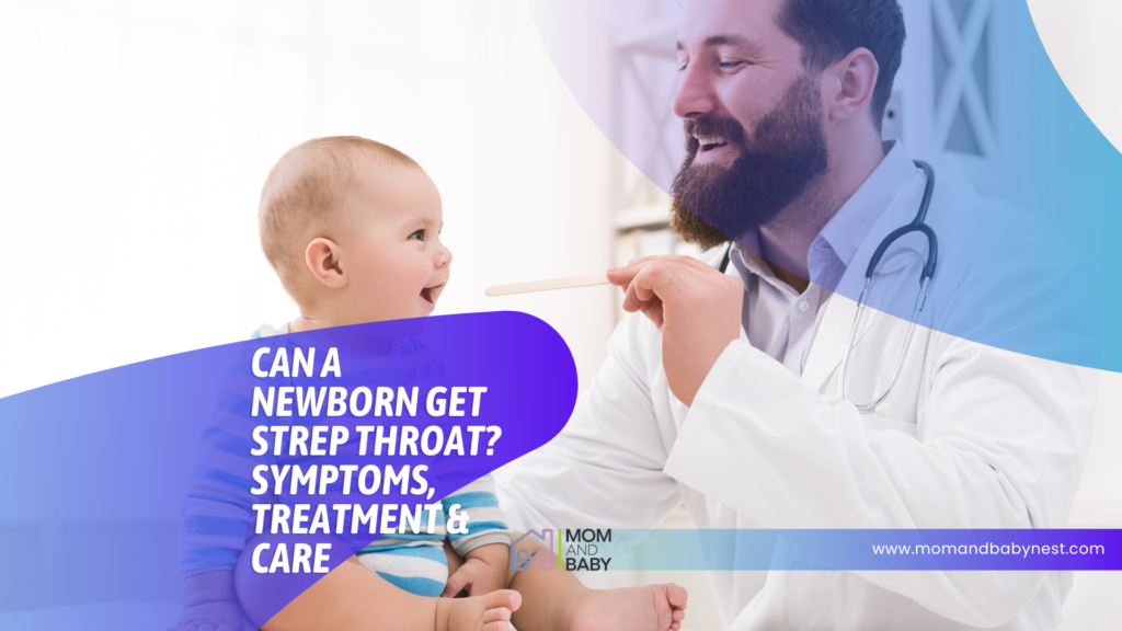Can a Newborn Get Strep Throat